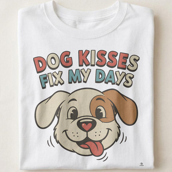 DOG KISSES FIX MY DAYS | Humorous Dog Lover T-Shirt