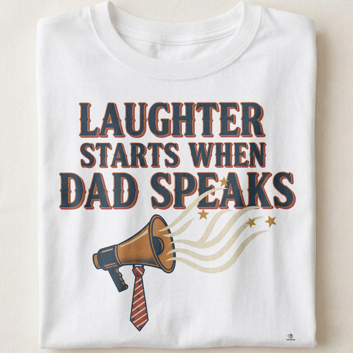 LAUGHTER STARTS WHEN DAD SPEAKS | Funny Dad Joke T-Shirt