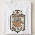 COFFEE POWERED NURSE ON DUTY | Humorous Nurse T-shirt - close up