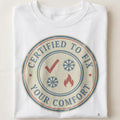 CERTIFIED TO FIX YOUR COMFORT | Funny HVAC Technician T-Shirt - close up