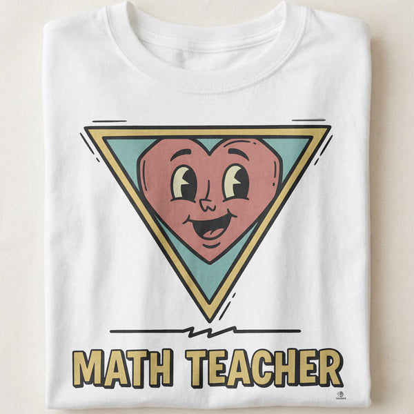 MATH TEACHER | Humorous T-Shirt for Educators