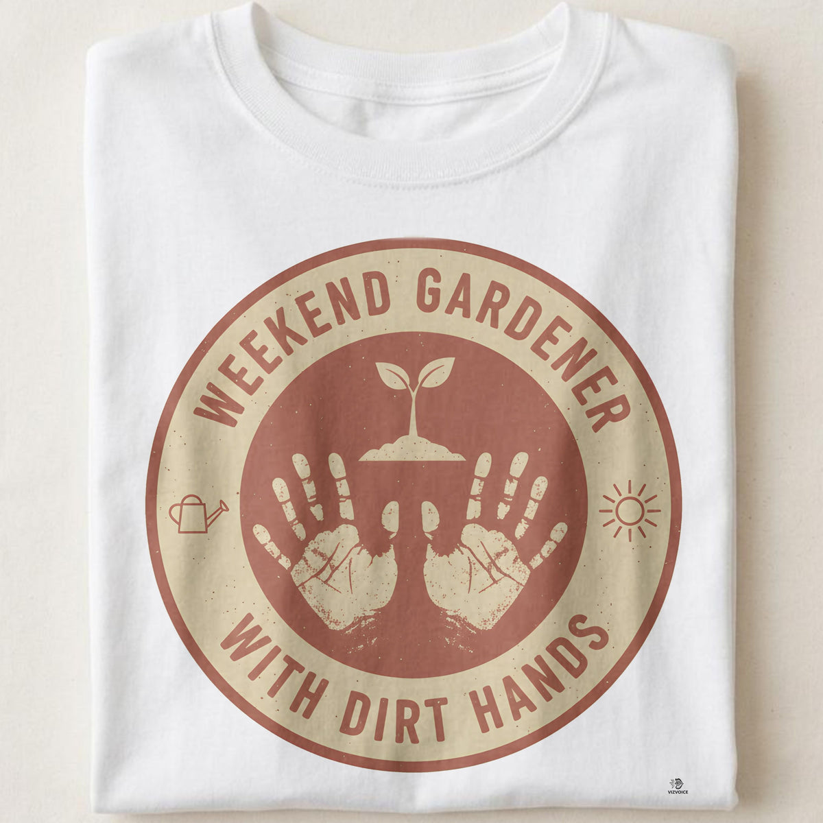 WEEKEND GARDENER WITH DIRT HANDS | Funny Gardening T-Shirt