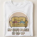 MY SAFE PLACE IS CO OP | Humorous Gamer Mom T-Shirt - close up