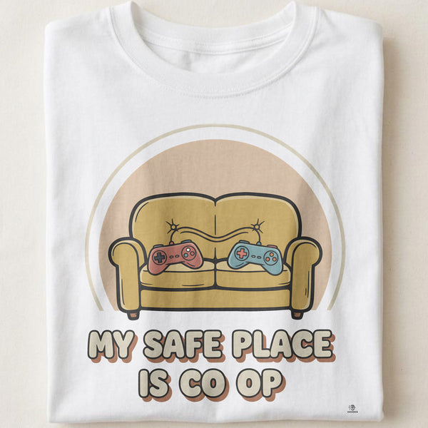 MY SAFE PLACE IS CO OP | Humorous Gamer Mom T-Shirt