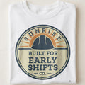 BUILT FOR EARLY SHIFTS | Fun Blue Collar T-Shirt - close up
