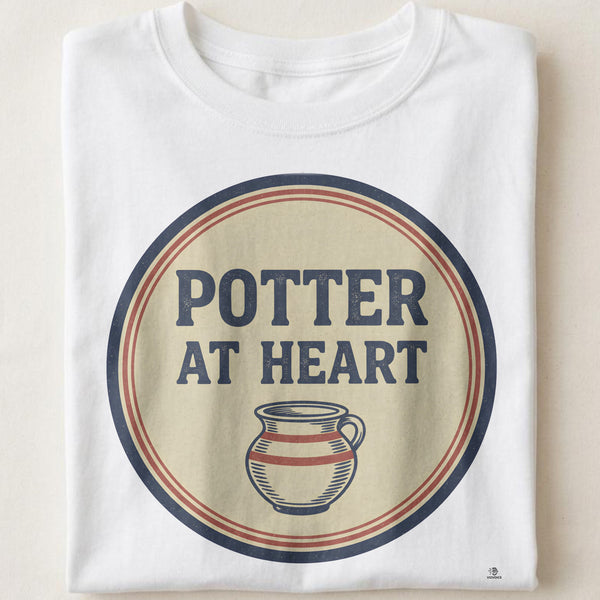 POTTER AT HEART | Humorous Pottery Life T-shirt