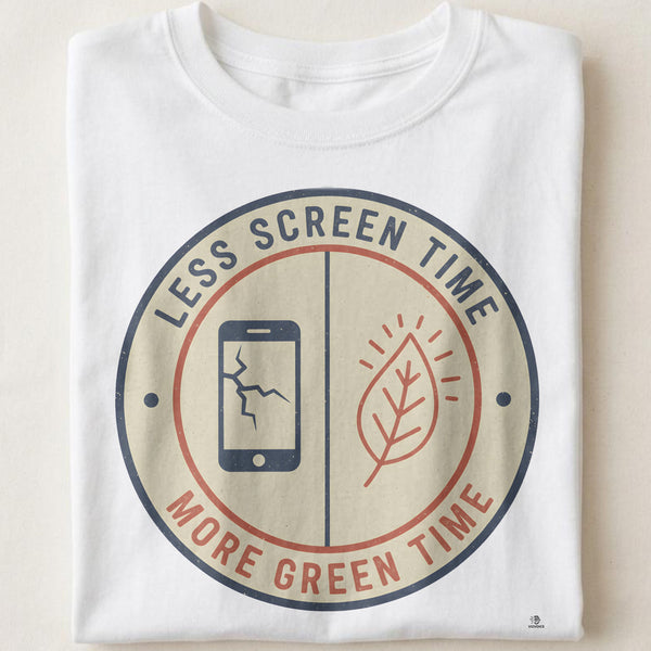 LESS SCREEN TIME MORE GREEN TIME | Humorous Gardening T-Shirt