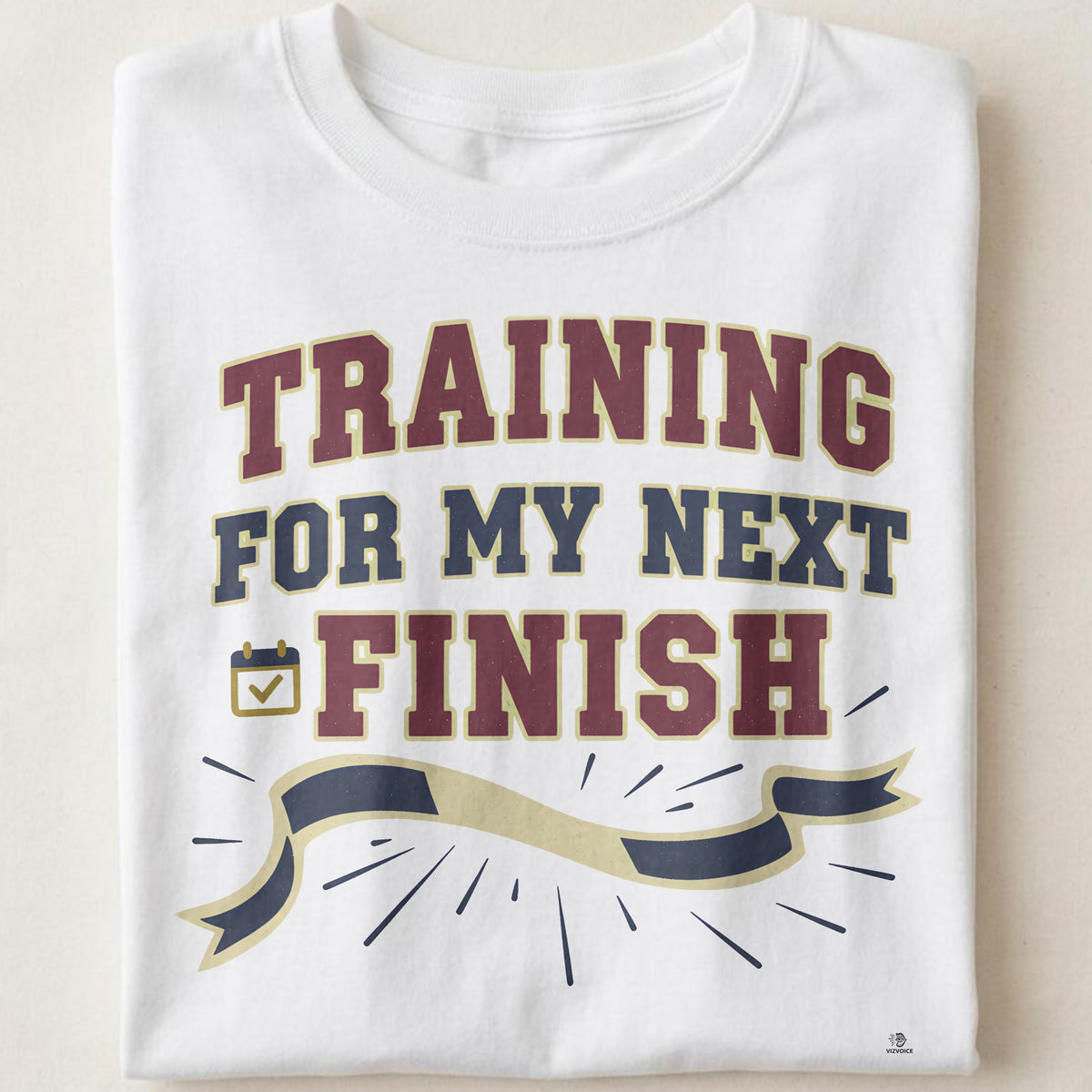 TRAINING FOR MY NEXT FINISH | Fun Marathon Runner T-Shirt