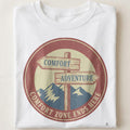 COMFORT ZONE ENDS HERE | Adventure Seeker T-Shirt - close up