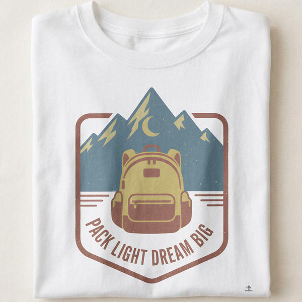 PACK LIGHT DREAM BIG | Adventure Seeker T-Shirt