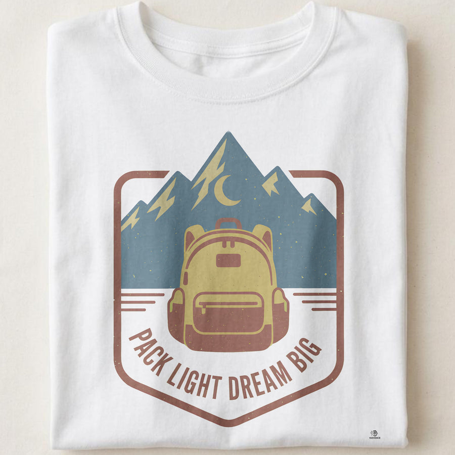 PACK LIGHT DREAM BIG | Adventure Seeker T-Shirt