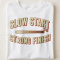 SLOW START STRONG FINISH | Motivational T-Shirt for Runners - close up