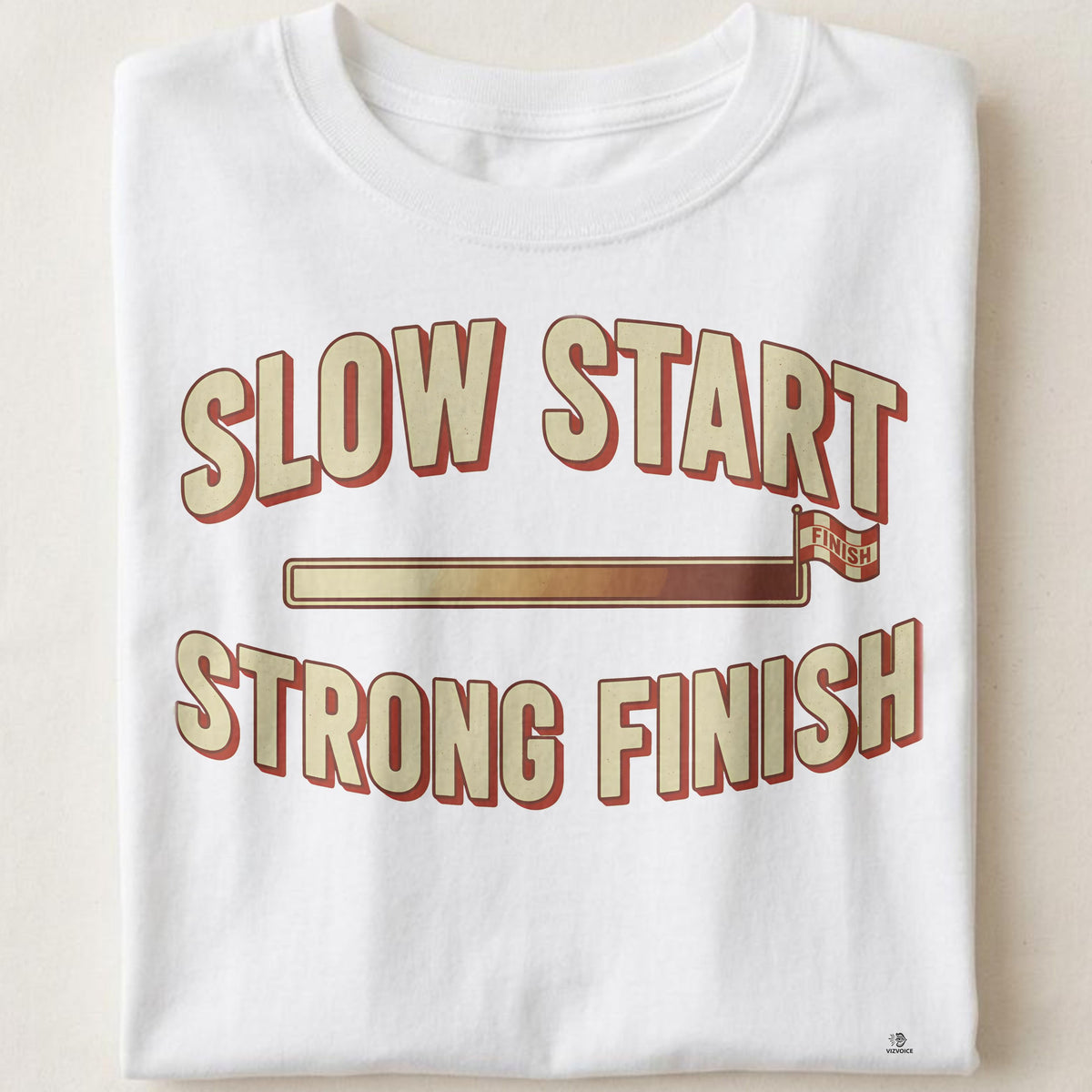 SLOW START STRONG FINISH | Motivational T-Shirt for Runners