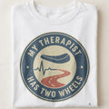 MY THERAPIST HAS TWO WHEELS | Funny Motorcycle T-Shirt - close up