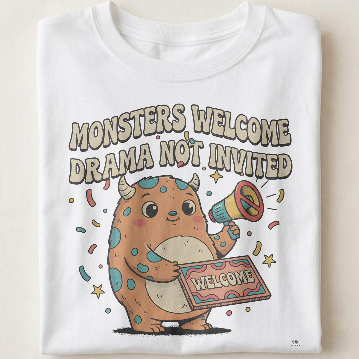MONSTERS WELCOME DRAMA NOT INVITED | Funny Halloween T-Shirt