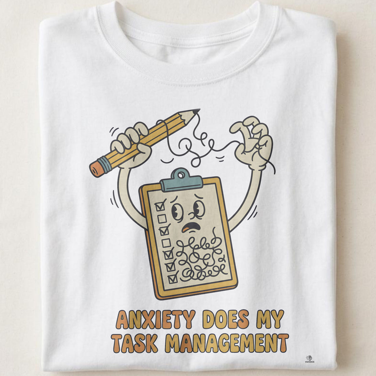 ANXIETY DOES MY TASK MANAGEMENT | Sarcastic T-shirt for Procrastinators