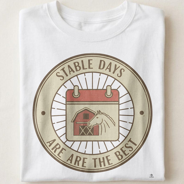 STABLE DAYS ARE THE BEST | Barn Life T-shirt for Equestrians