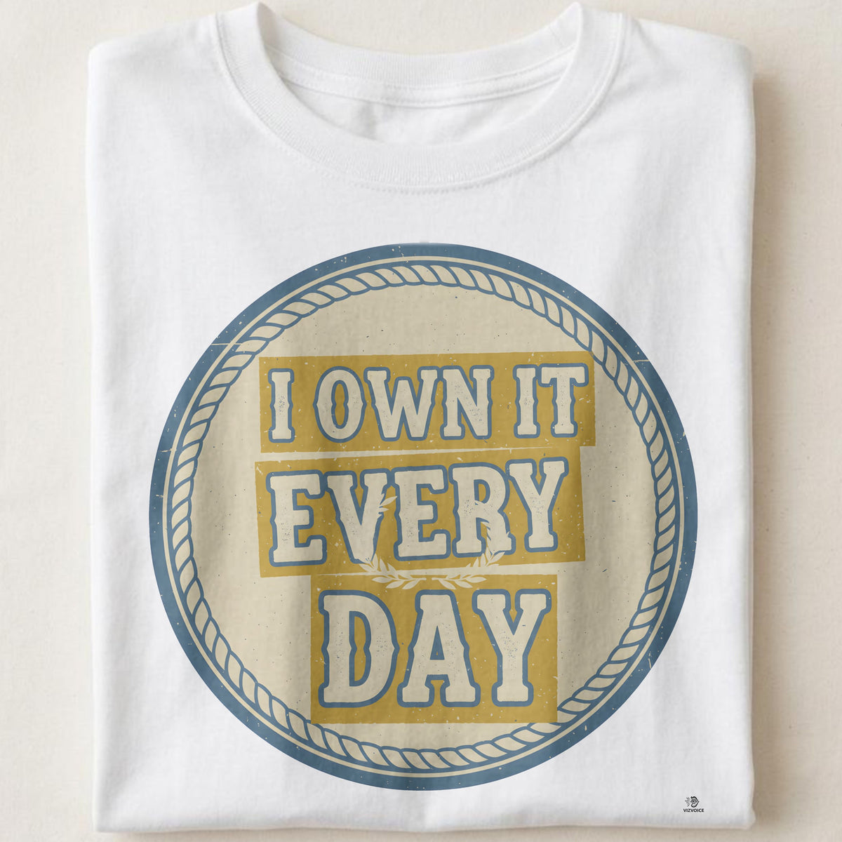 I OWN IT EVERY DAY | Champion T-Shirt for Winners