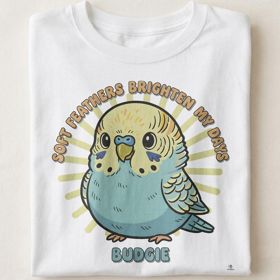 SOFT FEATHERS BRIGHTEN MY DAYS | Budgie Owner T-Shirt