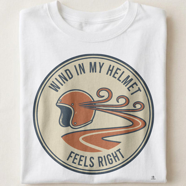 WIND IN MY HELMET FEELS RIGHT | Cool T-Shirt for Cross Country Riders