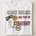 SNACK BREAKS ARE PART OF STRATEGY | Funny Gamer T-shirt - close up