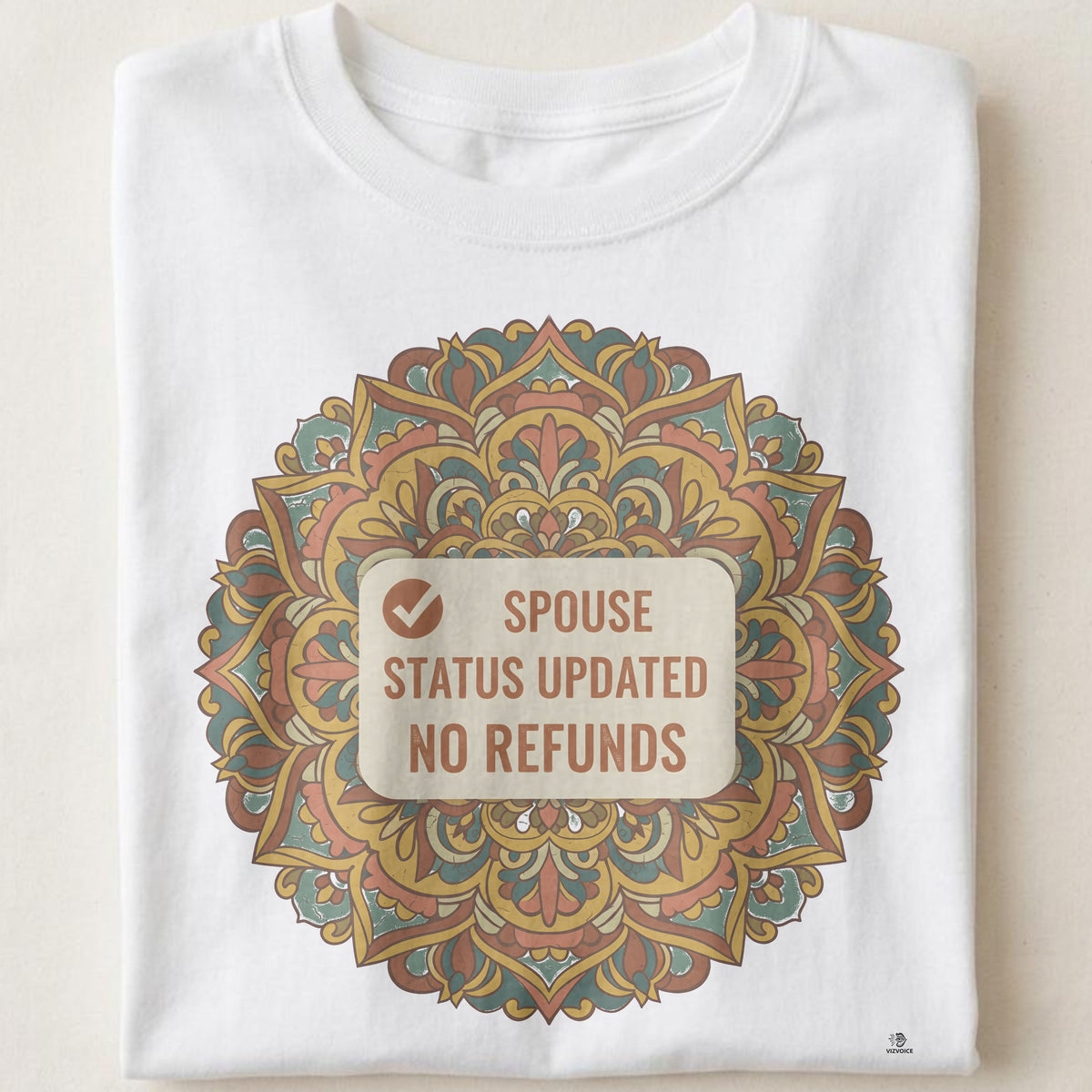 SPOUSE STATUS UPDATED NO REFUNDS | Funny Just Married T-Shirt