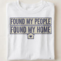 FOUND MY PEOPLE FOUND MY HOME | Best Friends T-shirt - close up