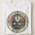 MY PACK MY RULES ALWAYS | Wolf Pack Life T-shirt - close up