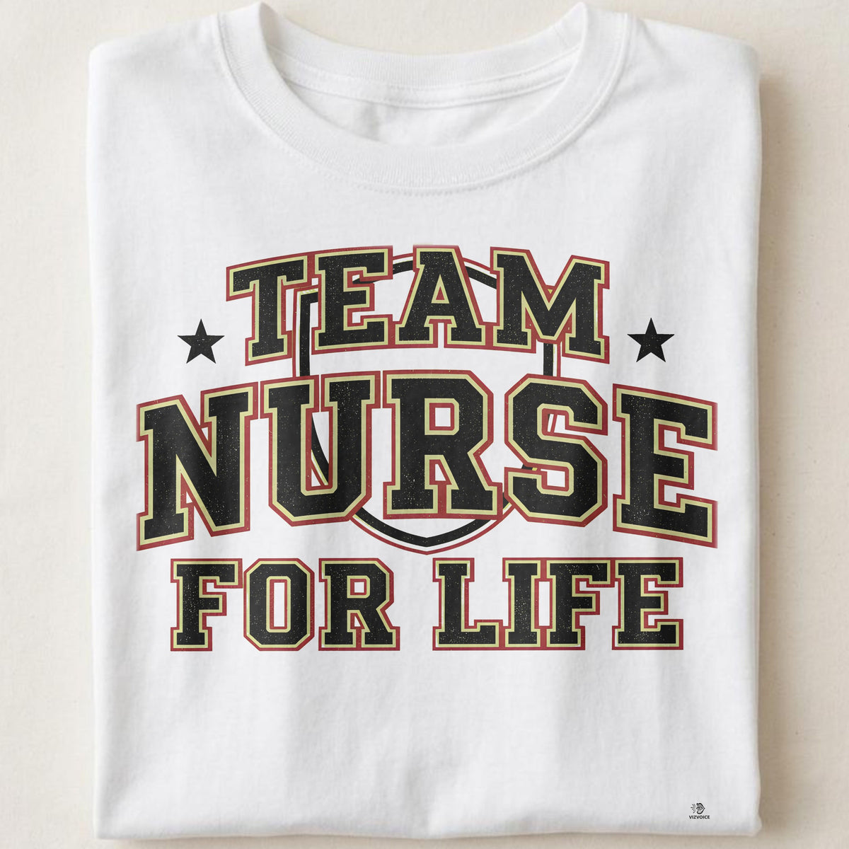 TEAM NURSE FOR LIFE | Funny Nurse T-Shirt