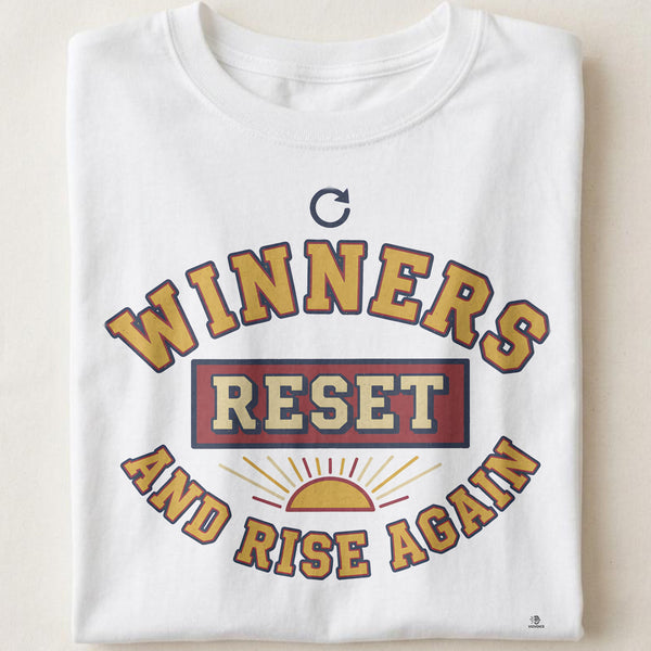 WINNERS RESET AND RISE AGAIN | Resilience Rising T-Shirt