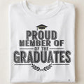 PROUD MEMBER OF THE GRADUATES | Graduation T-Shirt for Celebrations - close up