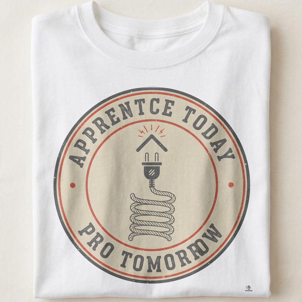 APPRENTICE TODAY PRO TOMORROW | Funny Electrician T-Shirt