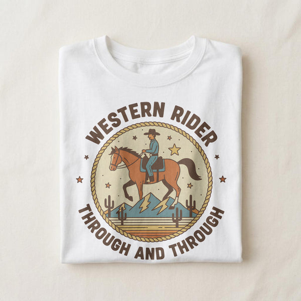 WESTERN RIDER THROUGH AND THROUGH | Equestrian T-Shirt