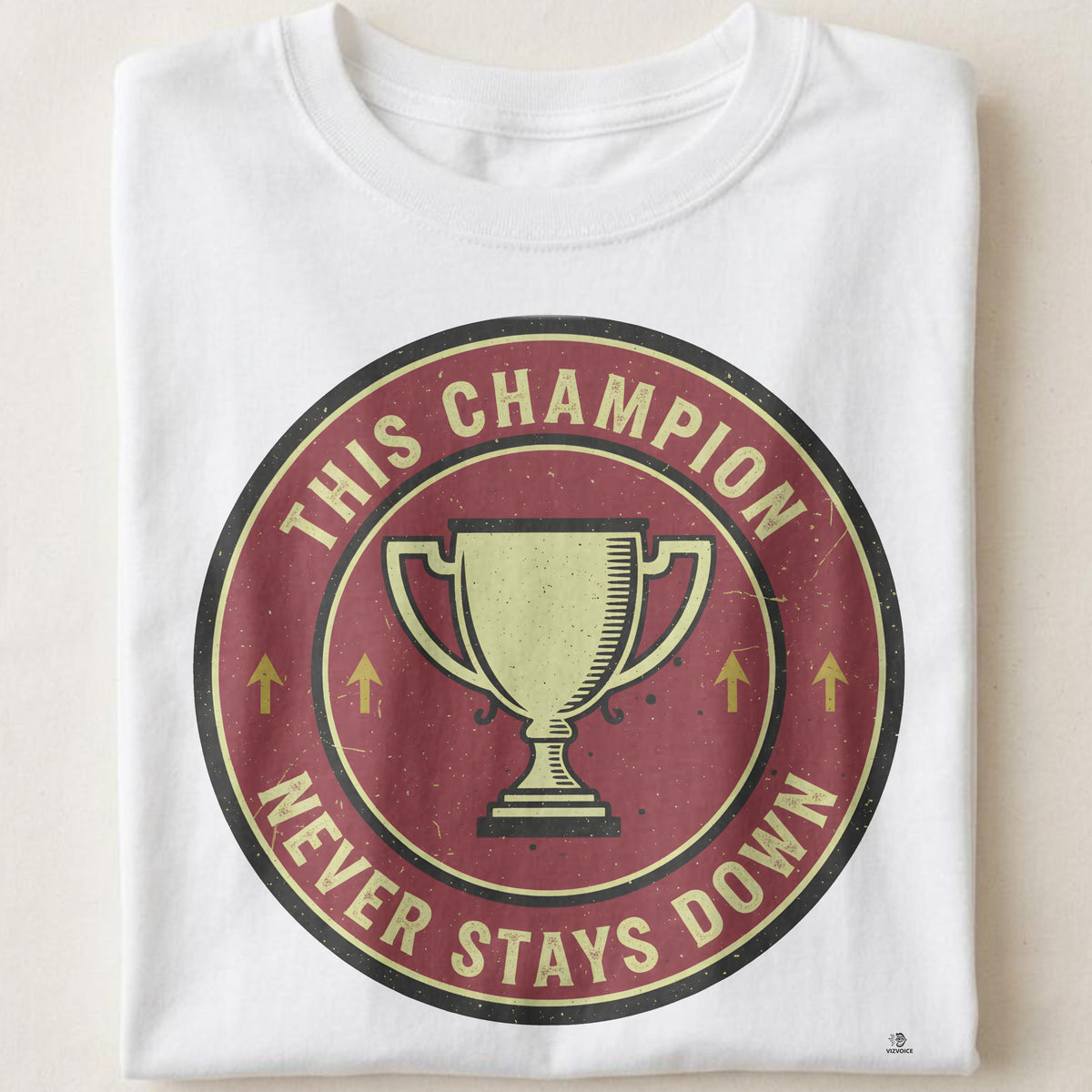 THIS CHAMPION NEVER STAYS DOWN | Inspirational Sports T-Shirt