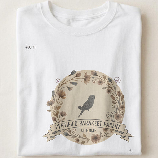 CERTIFIED PARAKEET PARENT AT HOME | Funny Budgie Owner T-shirt