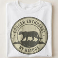 COUGAR ENTHUSIAST BY NATURE | Funny Mountain Lion T-Shirt - close up