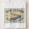 NEW ALUMNI BRIGHT PATH AHEAD | Graduation T-Shirt for Dreamers - close up