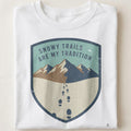 SNOWY TRAILS ARE MY TRADITION | T-shirt for Nature Lovers - close up