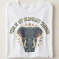 THIS IS MY ELEPHANT WISDOM | Fun Elephant Wisdom T-Shirt - close up