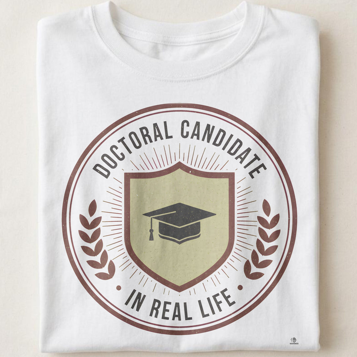 DOCTORAL CANDIDATE IN REAL LIFE | Funny PhD Life T-Shirt