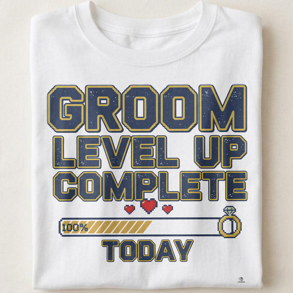 GROOM LEVEL UP COMPLETE TODAY | Funny Newlywed T-Shirt