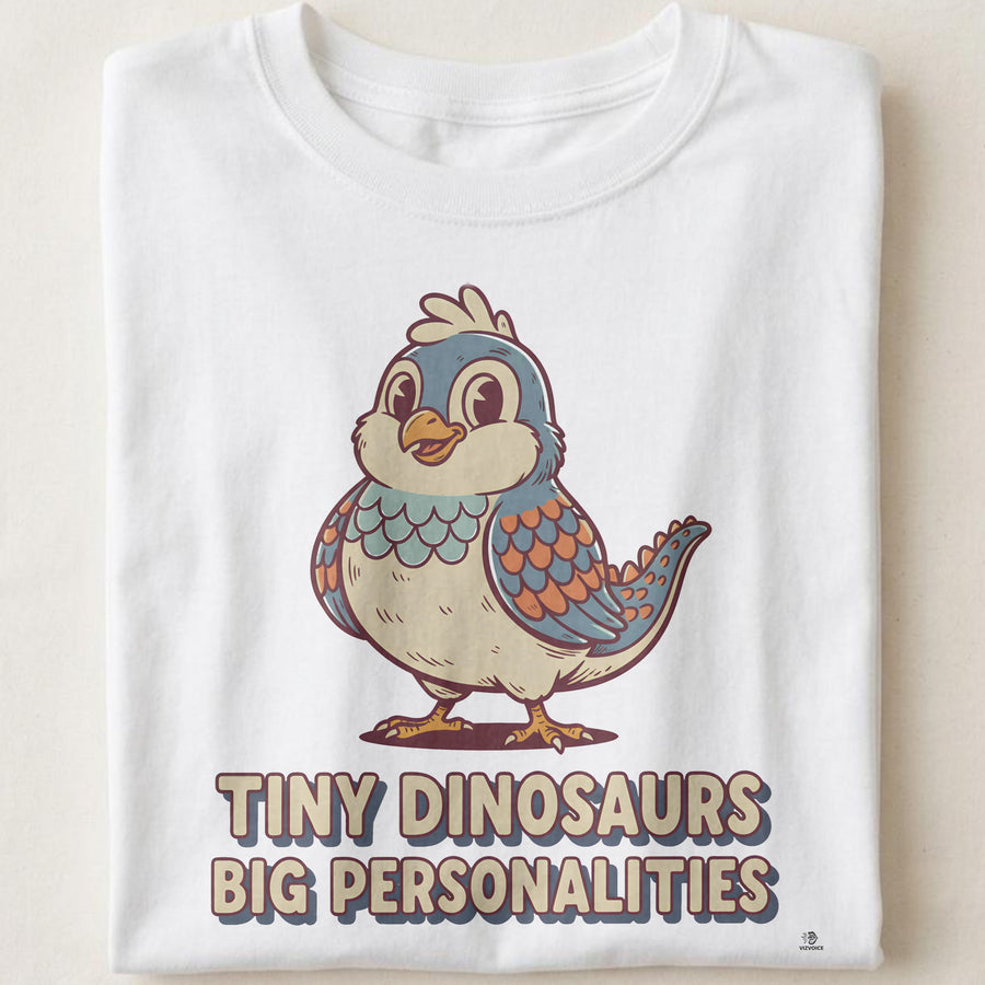 TINY DINOSAURS BIG PERSONALITIES | Feathered Family T-Shirt