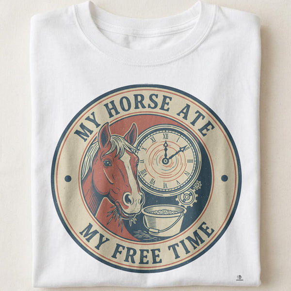 MY HORSE ATE MY FREE TIME | Funny Equestrian T-Shirt