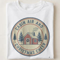 CABIN AIR AND CHRISTMAS CHEER | Cozy Christmas T-Shirt - close up