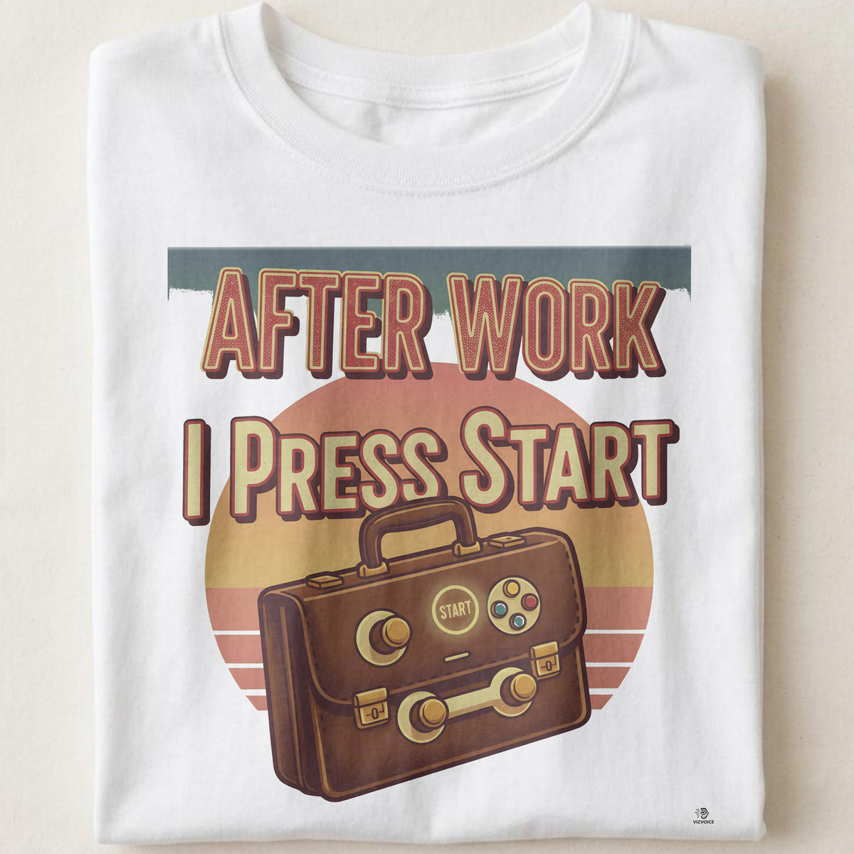AFTER WORK I PRESS START | Funny Casual Gamer T-Shirt