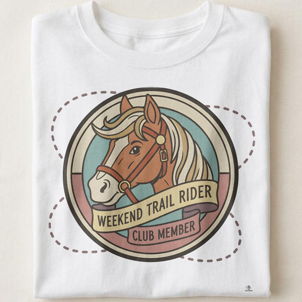 WEEKEND TRAIL RIDER CLUB MEMBER | Fun Equestrian T-Shirt