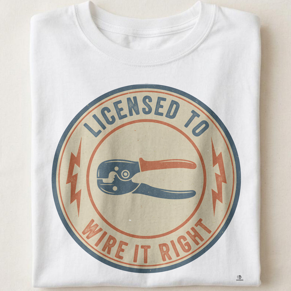 LICENSED TO WIRE IT RIGHT | Funny Electrician T-Shirt
