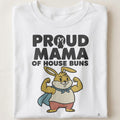 PROUD MAMA OF HOUSE BUNS | Funny Rabbit Mom T-shirt - close up