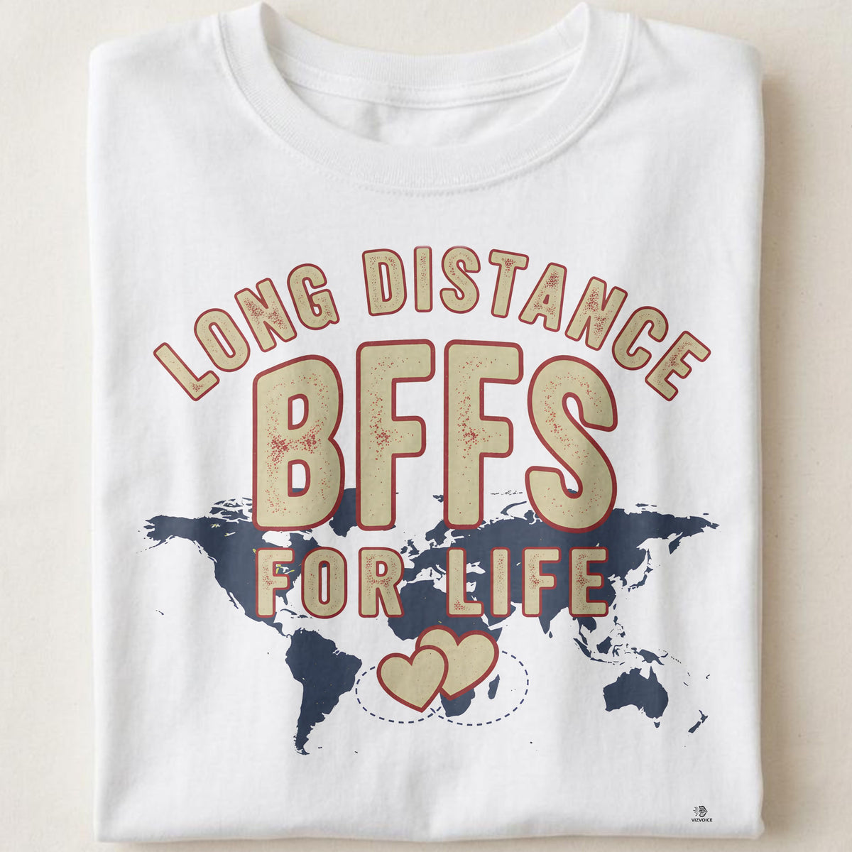 LONG DISTANCE BFFS FOR LIFE | Best Friends T-Shirt