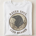 RAVEN SOUL CLUB MEMBER | Unique T-Shirt for Animal Lovers - close up